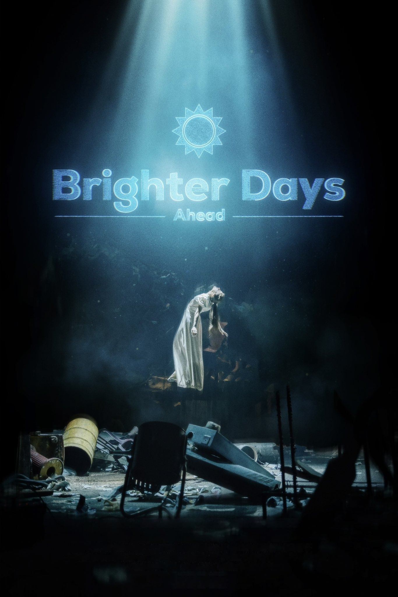 Постер Brighter Days Ahead